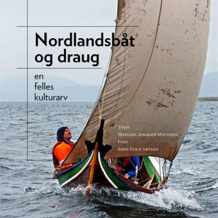 Nordlandsbåt og draug - en felles kulturarv