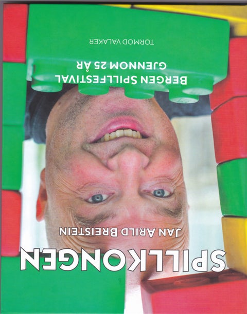 Spillkongen Jan Arild Breistein - Bergen Spillfestival gjennom 25 år