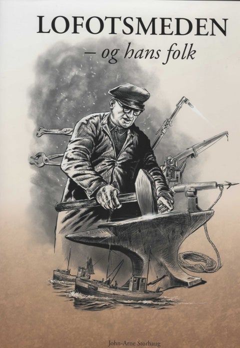 Lofotsmeden - og hans folk