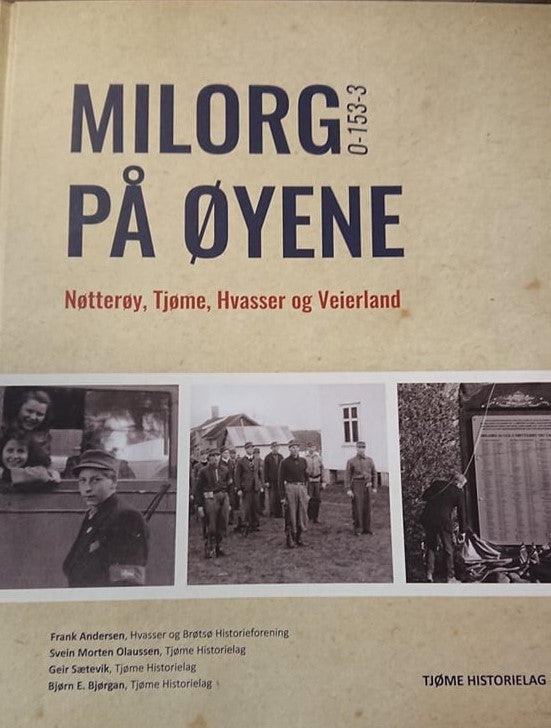 Milorg på øyene - Nøtterøy, Tjøme, Hvasser og Veierland