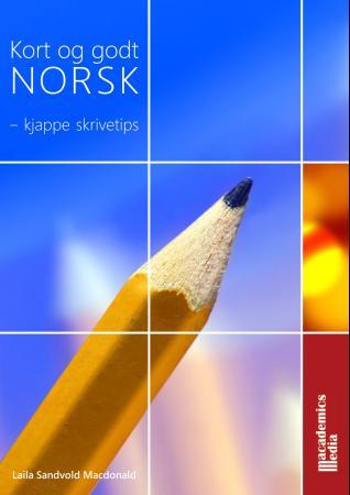 Kort og godt norsk - kjappe skrivetips