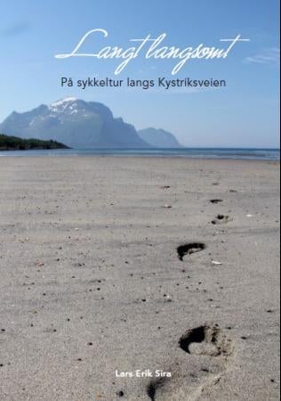 Langt langsomt - på sykkeltur langs Kystriksveien