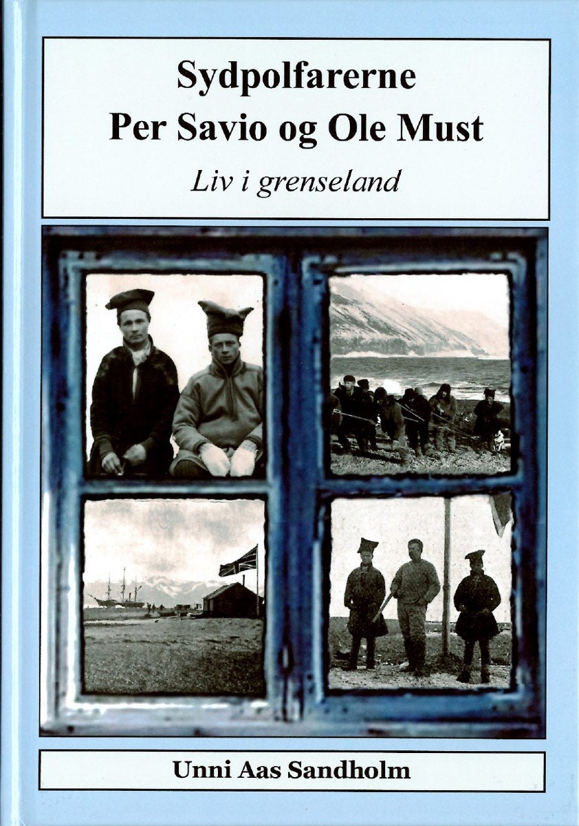 Sydpolfarerne Per Savio og Ole Must