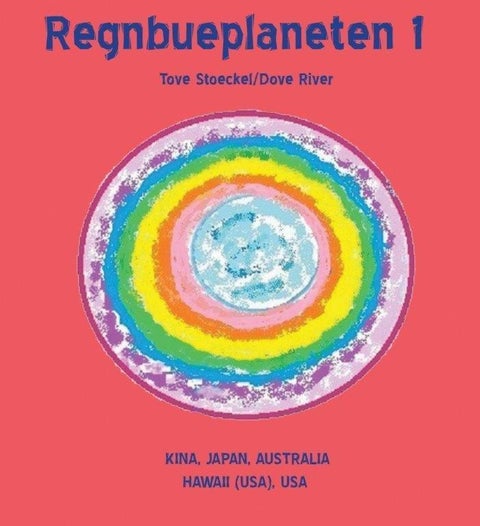 Regnbueplaneten 1 - en faktabok for nysgjerrige barn fra 10 til 100 : geografi og historie : muligheter og utfordringer
