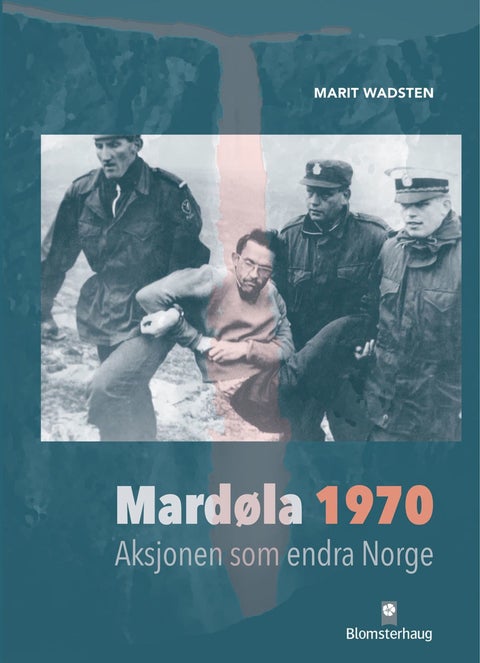Mardøla 1970 - aksjonen som endra Norge