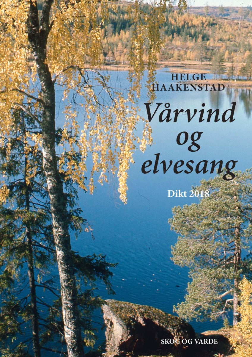 Vårvind og elvesang - dikt og vers fra skog og fjell