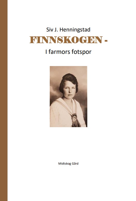 Finnskogen - i farmors fotspor