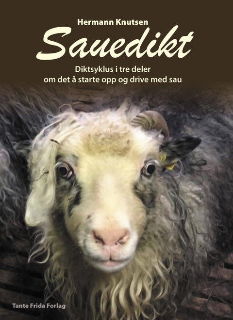 Sauedikt - diktsyklus i tre deler om det å starte opp og drive med sau