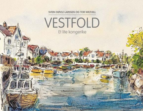 Vestfold - et lite kongerike