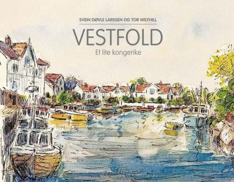Vestfold - et lite kongerike