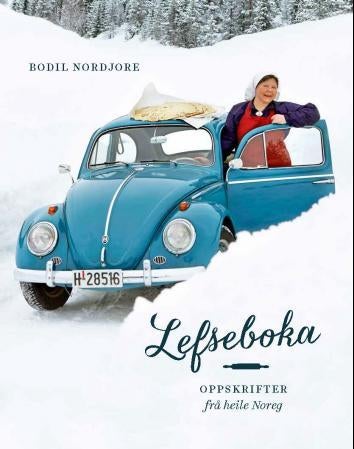 Lefseboka - oppskrifter frå heile Noreg
