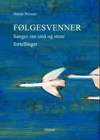 Følgesvenner - sanger om små og store fortellinger