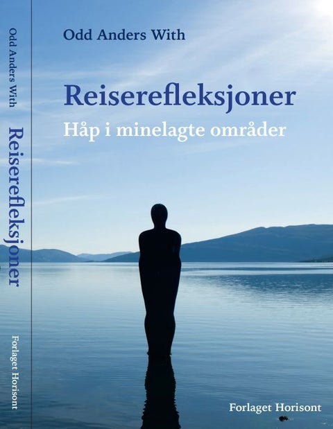Reiserefleksjoner - håp i minelagte områder