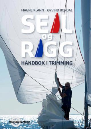 Seil og rigg - håndbok i trimming