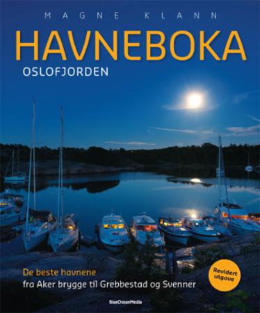 Havneboka - Oslofjorden : de beste havnene fra Aker brygge til Grebbestad og Svenner