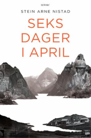 Bilde av Seks Dager I April Av Stein Arne Nistad