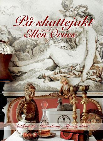 På skattejakt med Ellen Ørnes - antikviteter - innredning - tips og idéer
