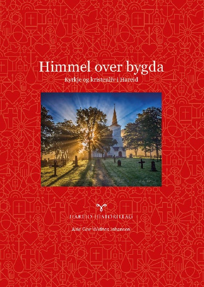 Himmel over bygda - Kyrkje og kristenliv i Hareid