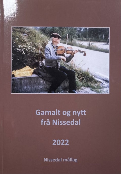 Gamalt og nytt frå Nissedal 2022