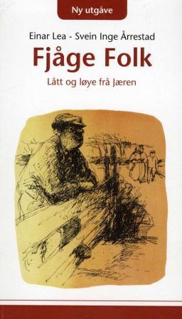 Bilde av Fjåge Folk Av Einar Lea, Svein Inge Årrestad