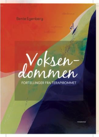 Voksendommen - fortellinger fra terapirommet