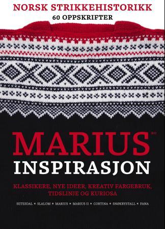 Marius inspirasjon - klassikere, nye ideer, kreativ fargebruk, tidslinje og kuriosa : Setesdal, Slalåm, Marius, Marius II