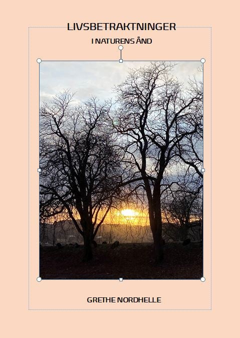Livsbetraktninger - i naturens ånd