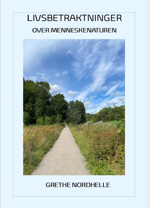 Livsbetraktninger - over menneskenaturen