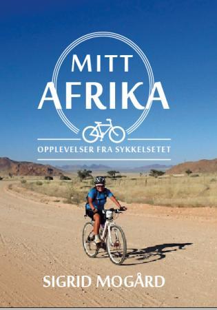 Mitt Afrika - opplevelser fra sykkelsetet