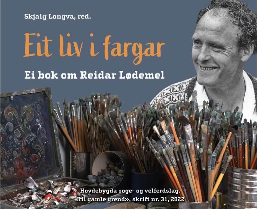 Eit liv i fargar - Ei bok om Reidar Lødemel