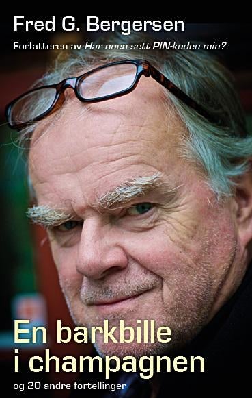 En barkbille i champagnen og 20 andre fortellinger