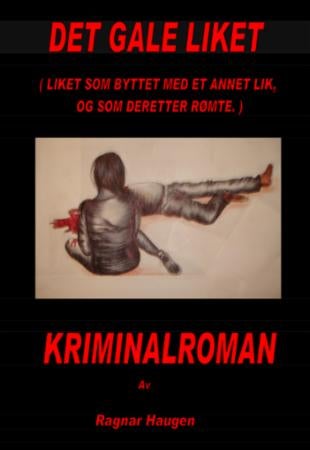 Det gale liket - kriminalroman