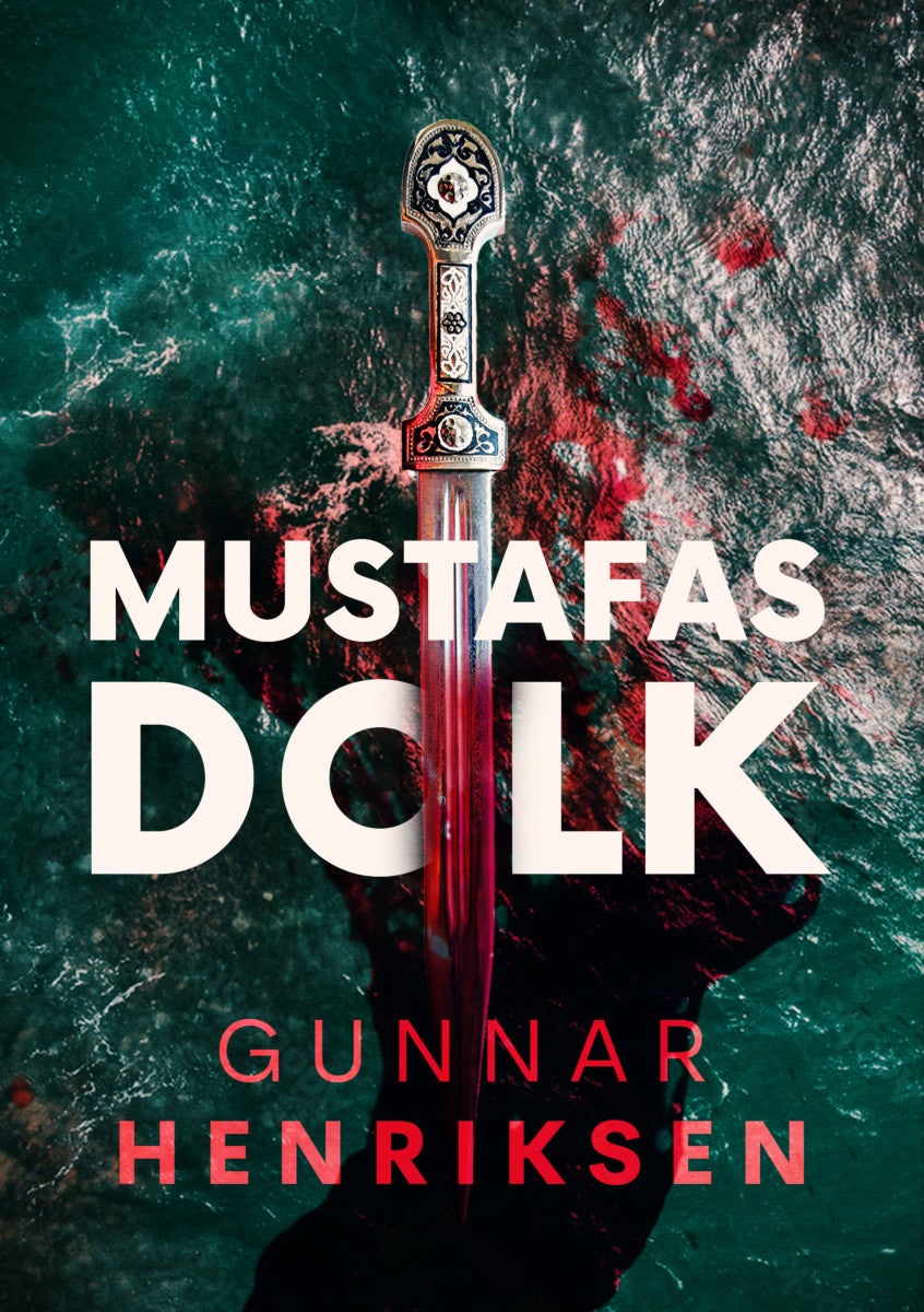 Mustafas dolk - en kriminalroman