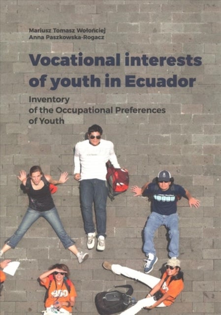 Vocational Interests of Youth in Ecuador ¿ Inventory of the Occupational Preferences of Youth