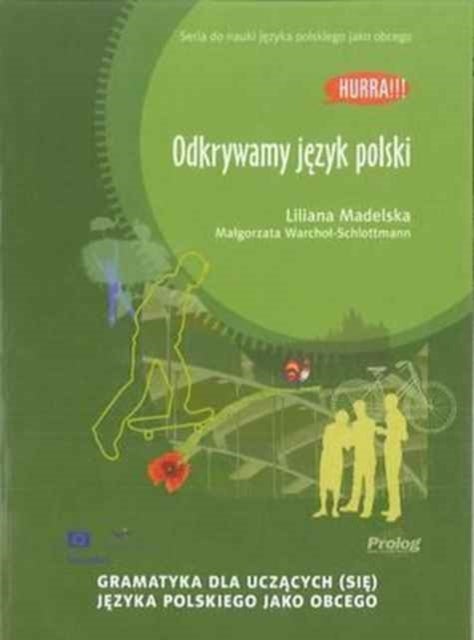 Bilde av Hurra! Odkrywamy Jezyk Polski (polish Edition Of Discovering Polish: A Learner&#039;s Grammar)