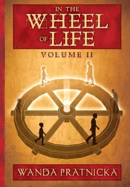 In the Wheel of Life - Volume 2