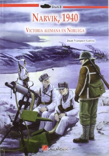 Narvik, 1940 Victoria alemana en Noruega