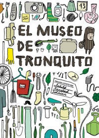 El museo de tronquito