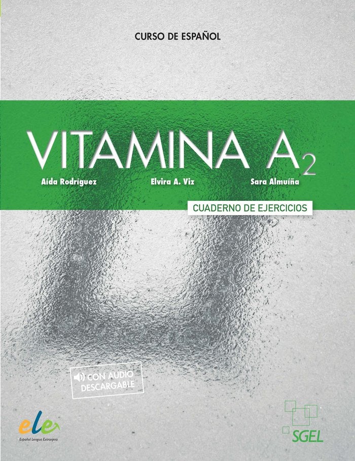 Vitamina A2 ejercicios - Spanskskolen A2