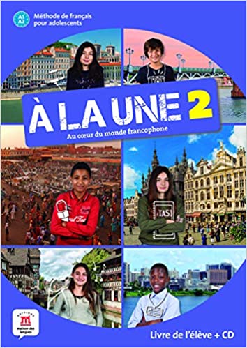 A la une 2 - Livre de l'eleve + audio MP3. A1/A2 - Fransk kulturhus A1/2