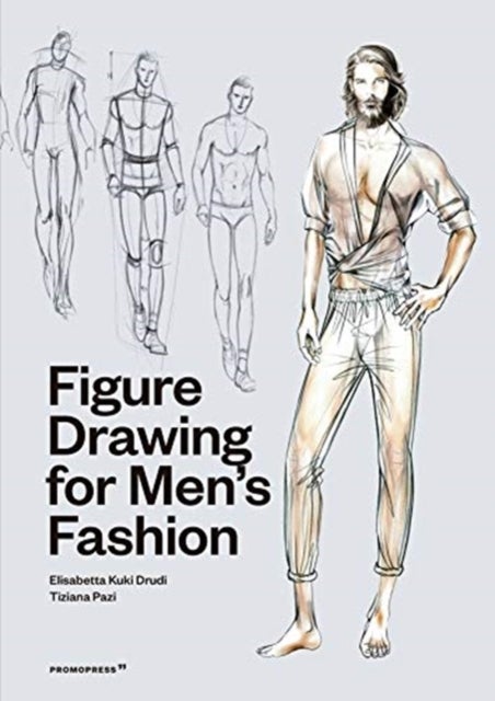 Bilde av Figure Drawing For Men&#039;s Fashion Av Elisabetta Kuky Drudi, Tiziana Paci