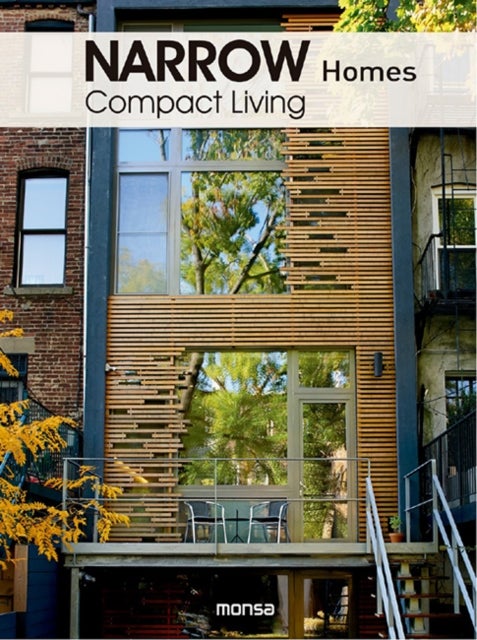 Narrow Homes - Compact Living