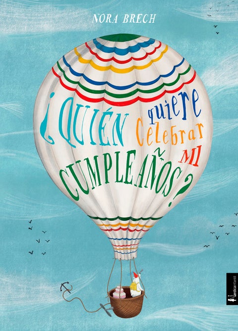 Quien quiere celebrar mi cumpleanos