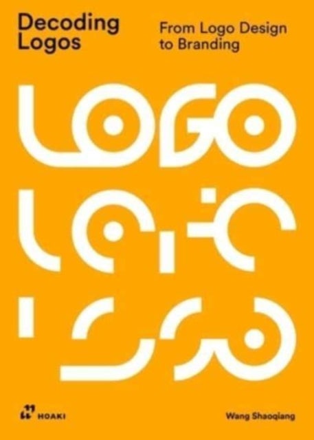 Bilde av Decoding Logos: From Logo Design To Branding Av Wang Shaoqiang