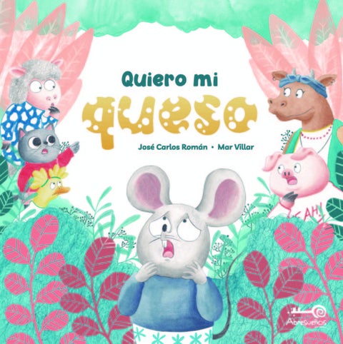 Quiero mi queso