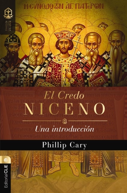 El credo niceno - Una introduccion