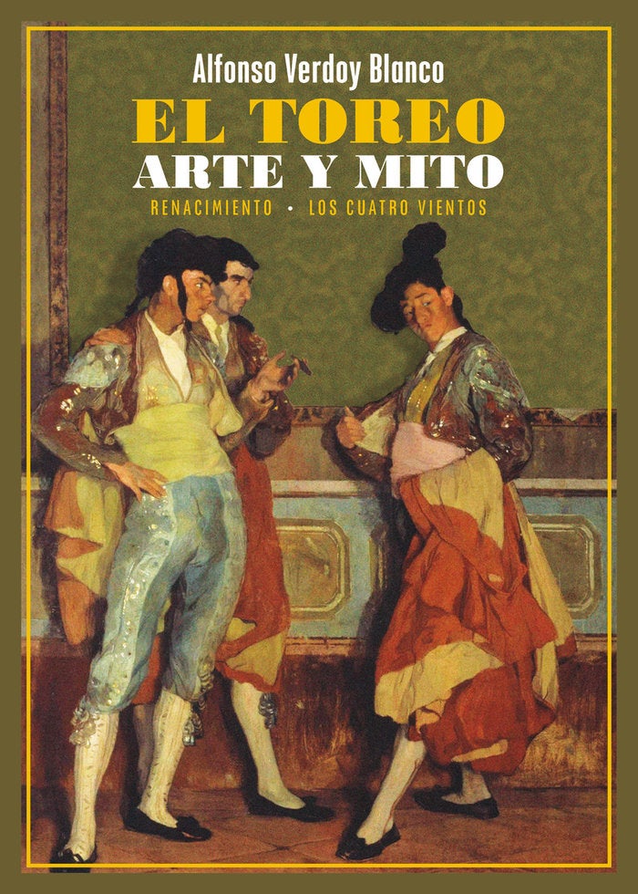 El toreo - Arte y mito