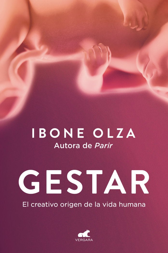 Gestar - El creativo origen de la vida humana