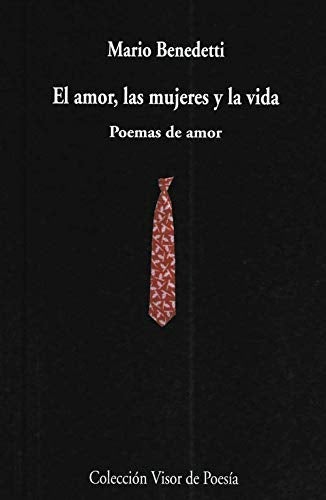 El amor, las mujeres y la vida - Poemas de amor