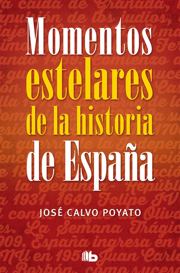 Momentos estelares de la historia de Espana